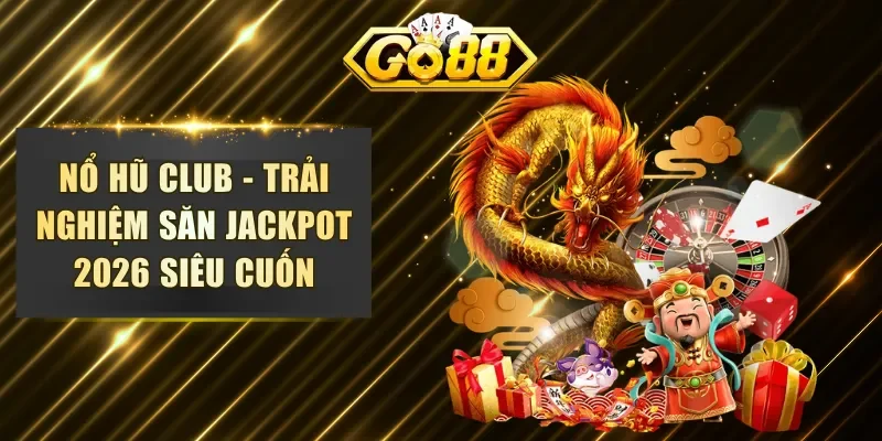 Nổ hũ club